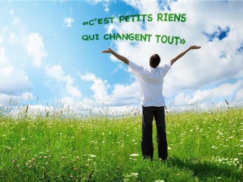 Ces Petits Riens Qui Changent Tout Les Mots Positifs