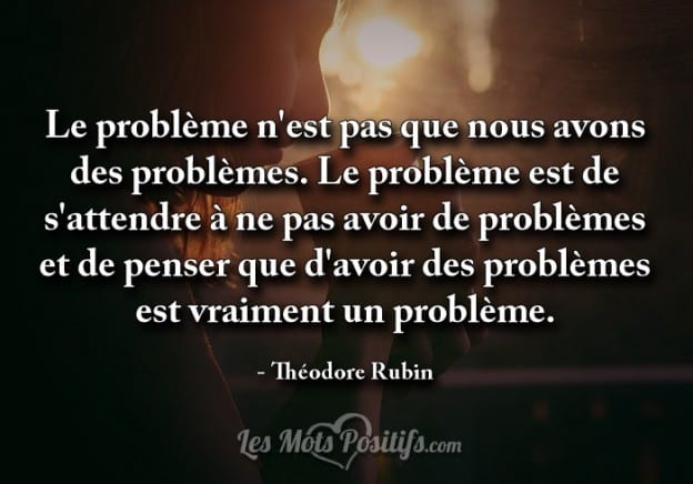 Citation Et Pensee Positive Sur Theodore Rubin Les Mots Positifs Com