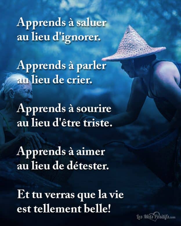 Et Tu Verras Que La Vie Est Tellement Belle Les Mots Positifs Com