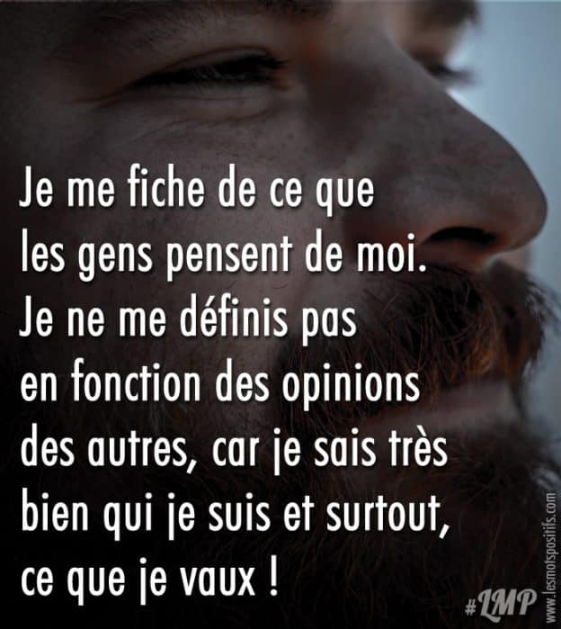 Je Sais Qui Je Suis Et Ce Que Je Vaux Citations Et Pensees Positives Les Mots Positifs Com