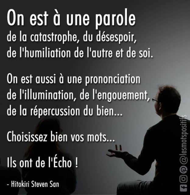 Le Choix De Vos Mots A Un Impact Sur La Vie Des Autres Les Mots Positifs Com