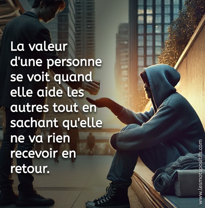 Citation sur La valeur se voit dans le silence des gestes